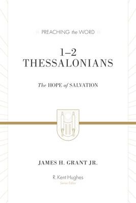 1-2 Thessalonians: The Hope of Salvation (Redesign)
