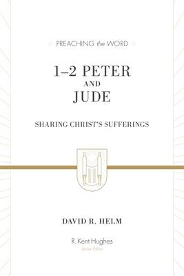 1-2 Peter and Jude: Sharing Christ's Sufferings (Redesign)