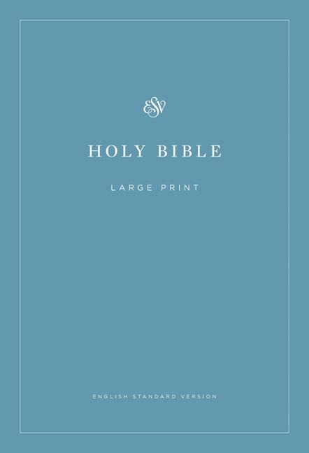 ESV Economy Bible, Large Print