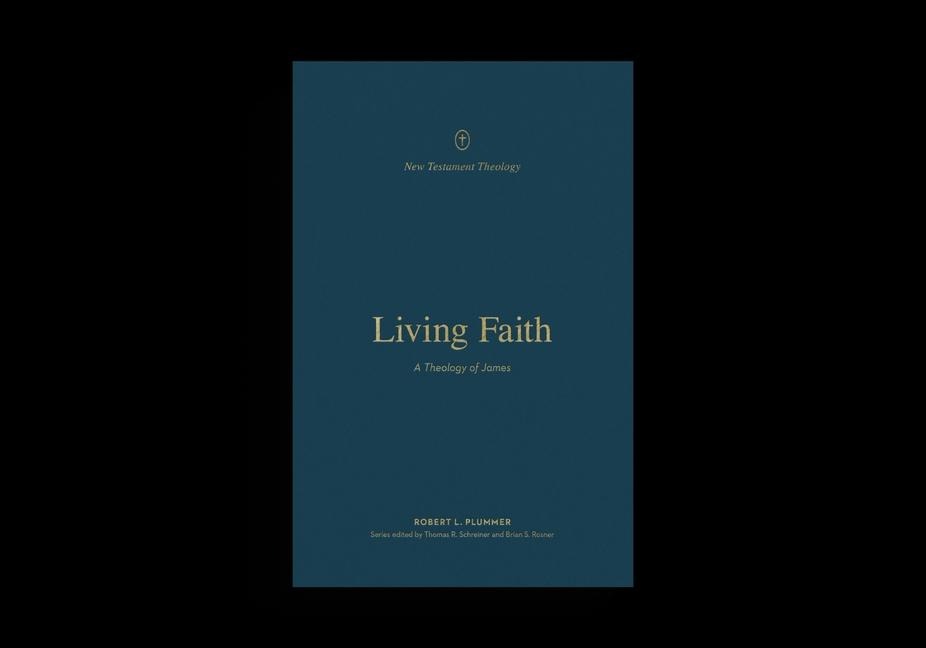 Living Faith: A Theology of James