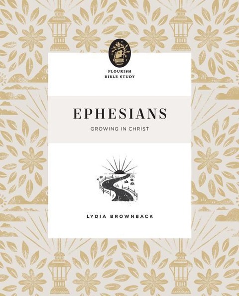 Ephesians: Growing in Christ
