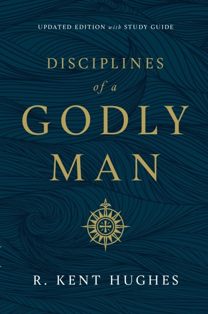 Disciplines of a Godly Man