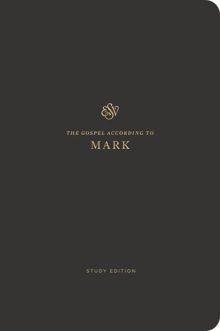 ESV Scripture Journal, Study Edition: Mark (Paperback)