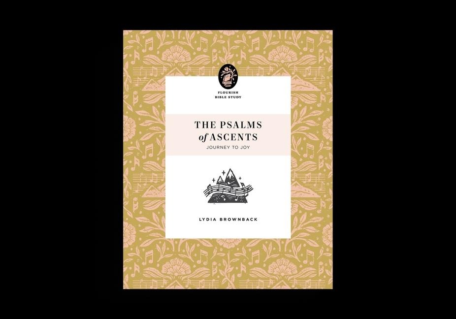 The Psalms of Ascents: Journey to Joy