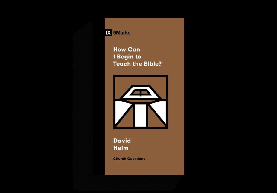 How Can I Begin to Teach the Bible?