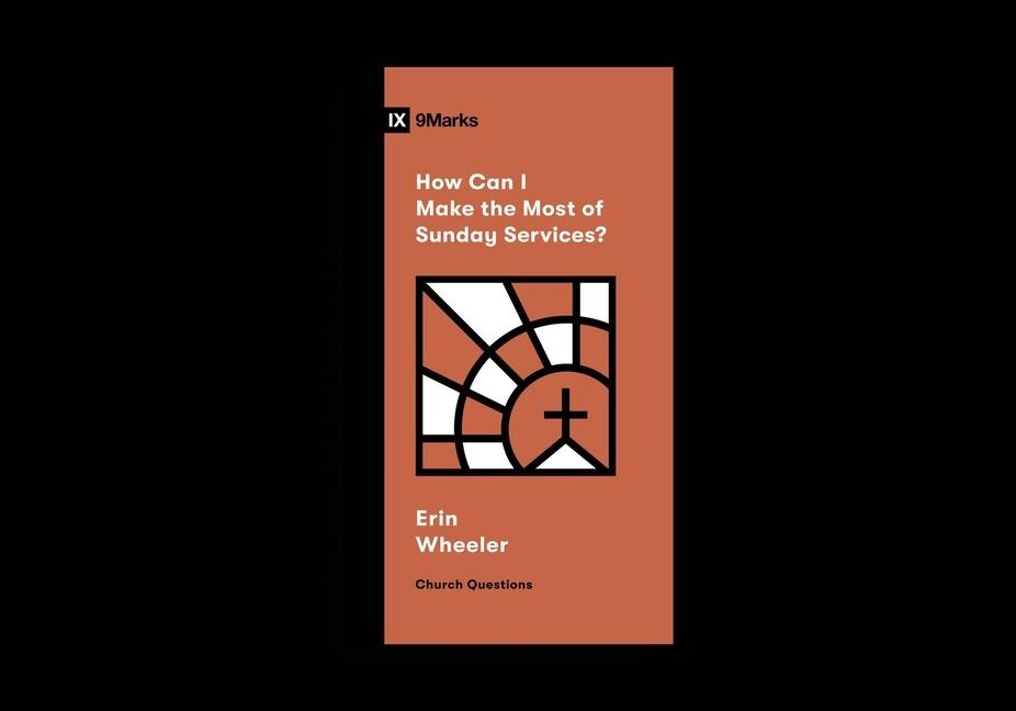 How Can I Make the Most of Sunday Services?