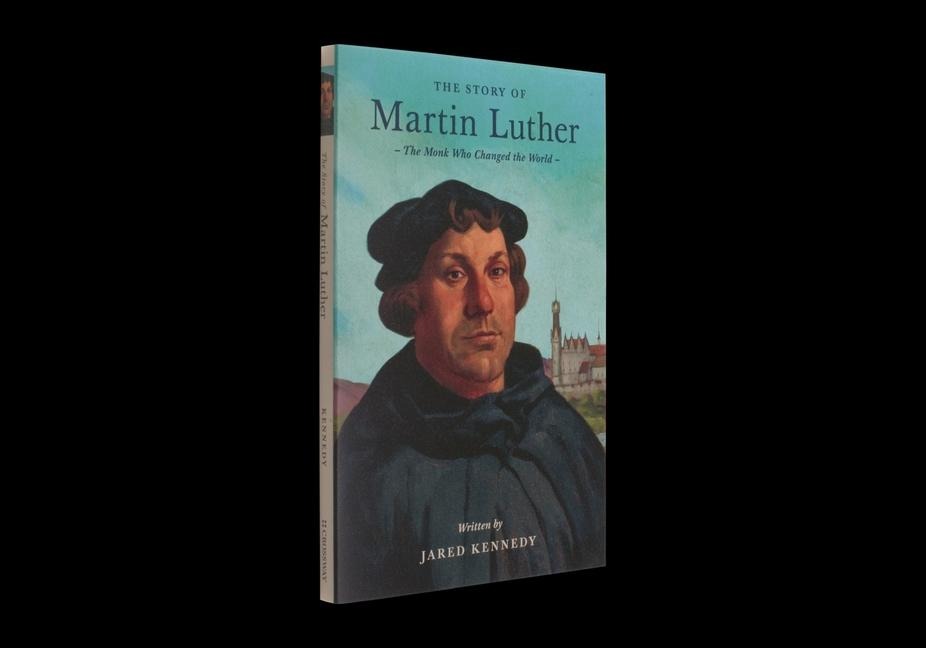The Story of Martin Luther