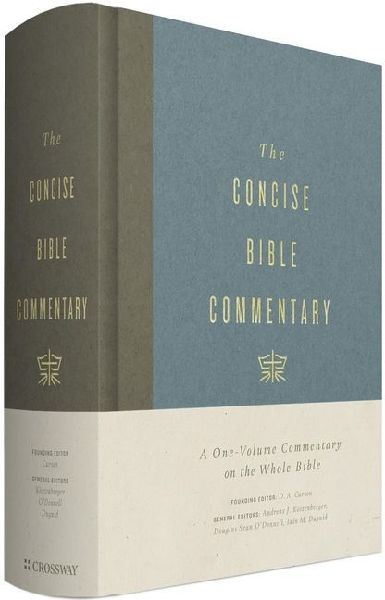 The Concise Bible Commentary: A One-Volume Commentary on the Whole Bible (Hardcover)