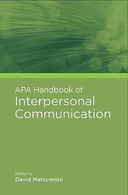 APA Handbook of Interpersonal Communication