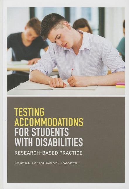 Testing Accommodations for Students with Disabilities: Research-Based Practice