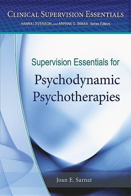 Supervision Essentials for Psychodynamic Psychotherapies