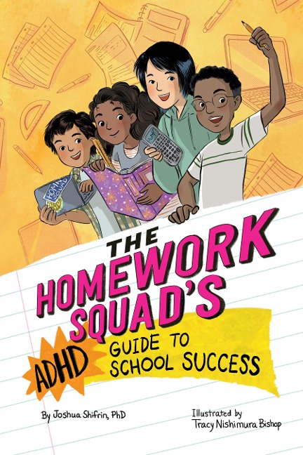 The Homework Squads ADHD Guide to School Success