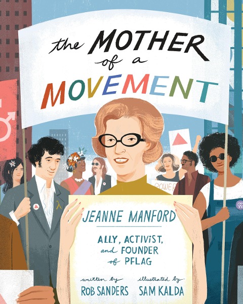 The Mother of a Movement: Jeanne Manford -- Ally, Activist, and Founder of Pflag