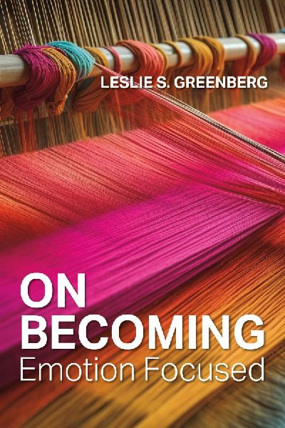 On Becoming Emotion Focused