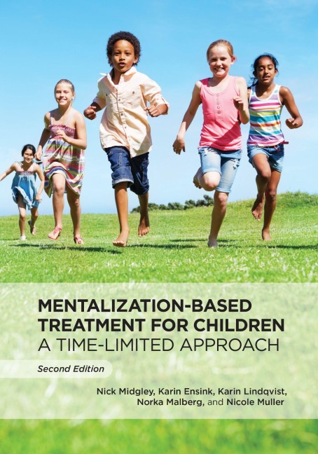 Mentalization-Based Treatment for Children: A Time-Limited Approach
