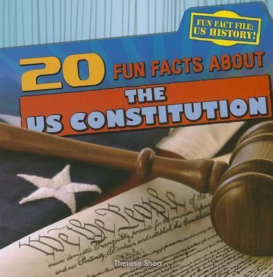 20 Fun Facts about the U.S. Constitution