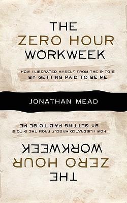 The Zero Hour Workweek