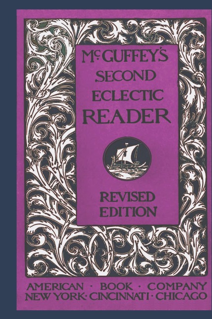 McGuffeys Second Eclectic Reader (Revised)