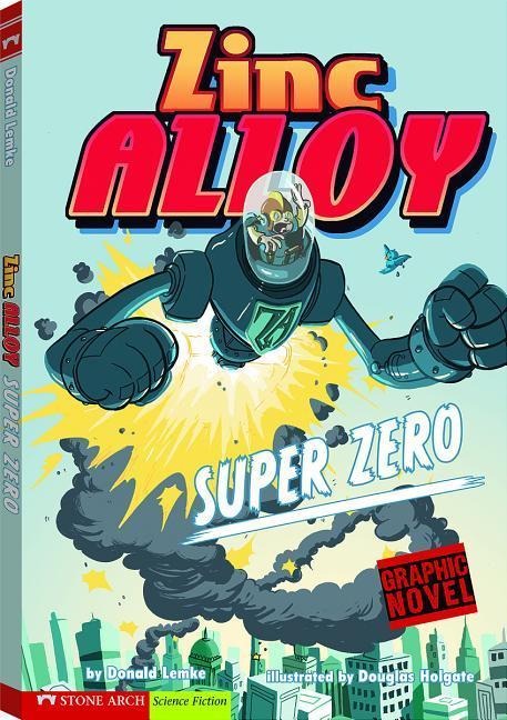 Super Zero: Zinc Alloy