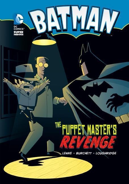 Batman: The Puppet Masters Revenge