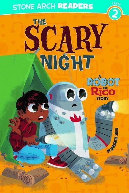 The Scary Night: A Robot and Rico Story
