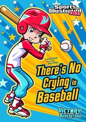 Theres No Crying in Baseball