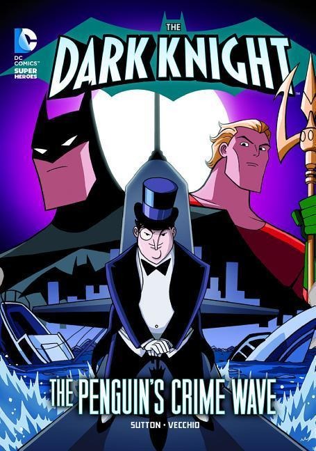 The Dark Knight: The Penguins Crime Wave