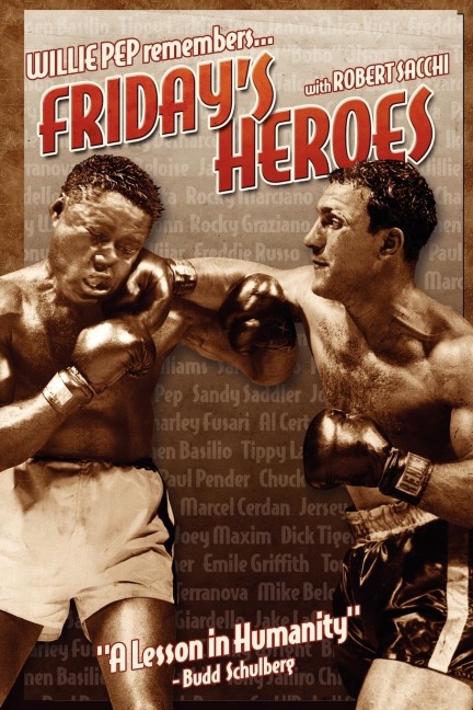 Fridays Heroes: Willie Pep Remembers...