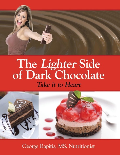 The Lighter Side of Dark Chocolate: Take It to Heart