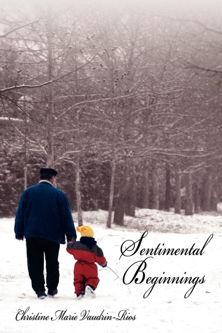 Sentimental Beginnings