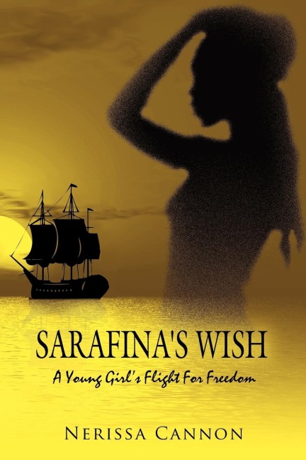 SARAFINAS WISH: A Young Girls Flight For Freedom