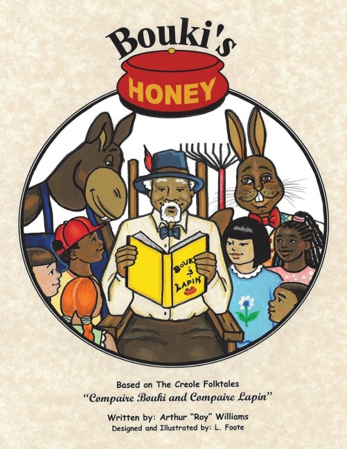 Boukis Honey: The Creole (And Cajun) Folktales of Bouki and Lapin: Volume 1