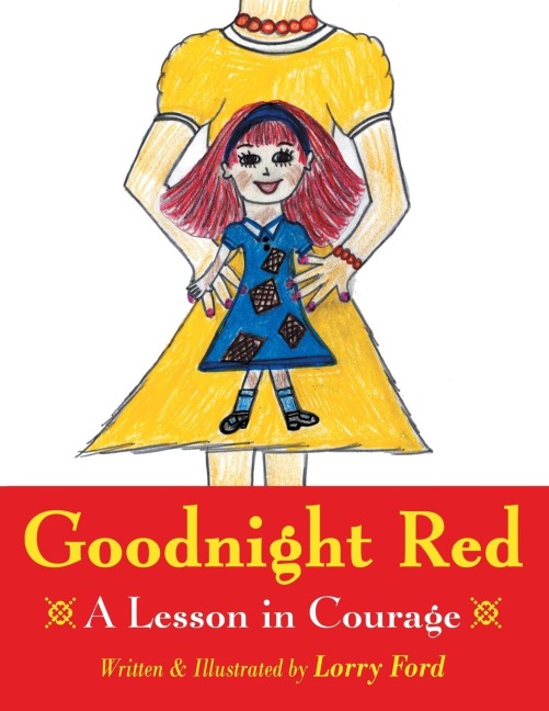 Goodnight Red: A Lesson in Courage