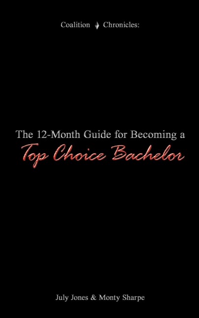 The 12-Month Guide for Becoming a Top Choice Bachelor