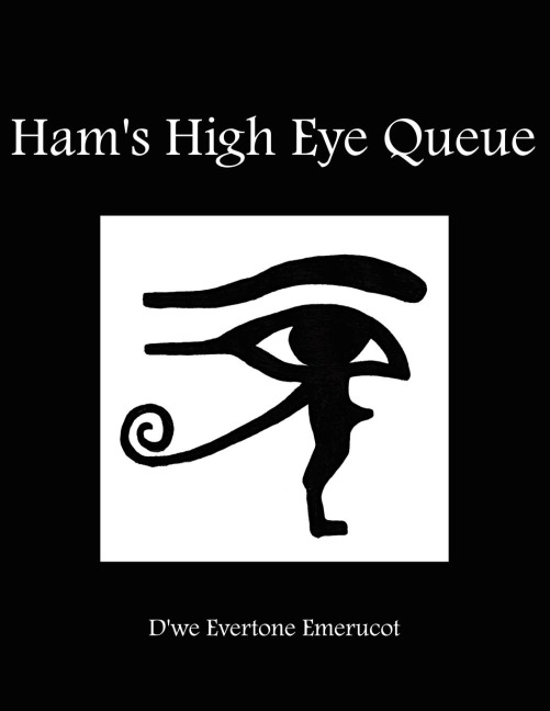 Hams High Eye Queue