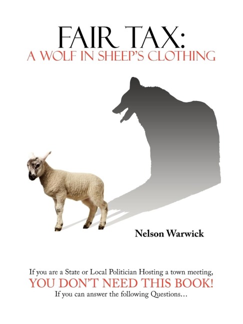 Fair Tax: A Wolf in Sheeps Clothing