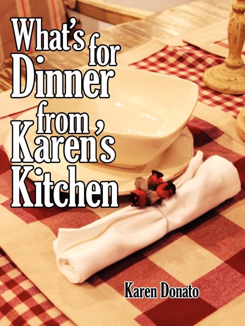 Whats for Dinner from Karens Kitchen