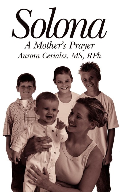 Solona: A Mothers Prayer