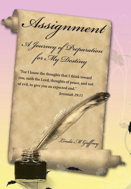 Assignment: A Journey of Preparation for My Destiny