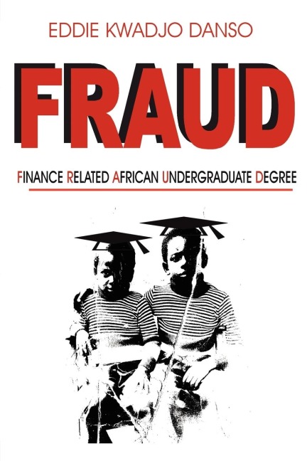 Fraud: Finance Related African Undergraduate Degree