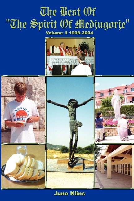 The Best of The Spirit of Medjugorje: Volume II