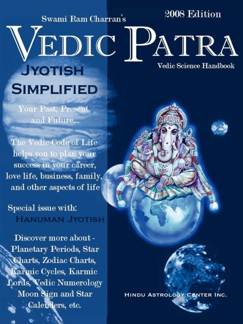 The Vedic Patra: 2008 Vedic Astrological Calender