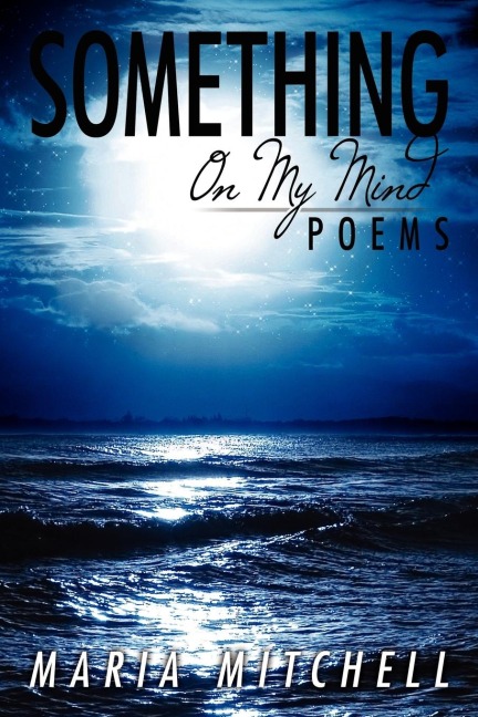 Something on My Mind: Poems
