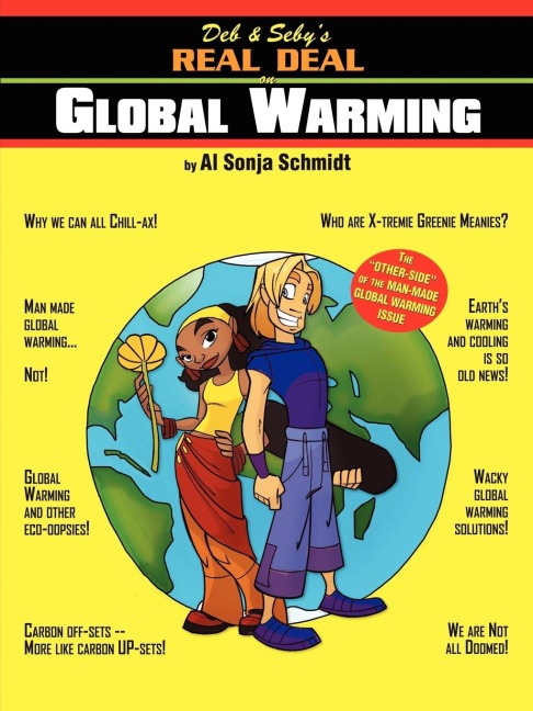 Deb & Sebys Real Deal on Global Warming