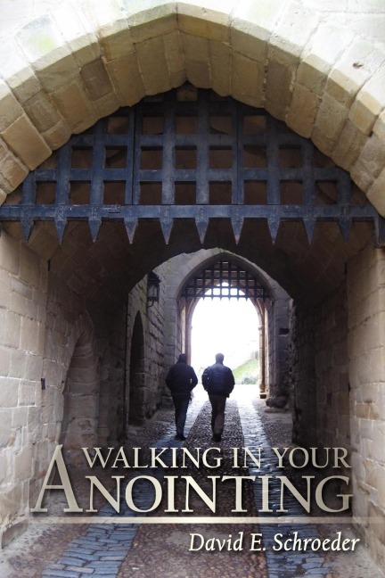Walking in Your Anointing: Knowing That You Are Filled with the Holy Spirit