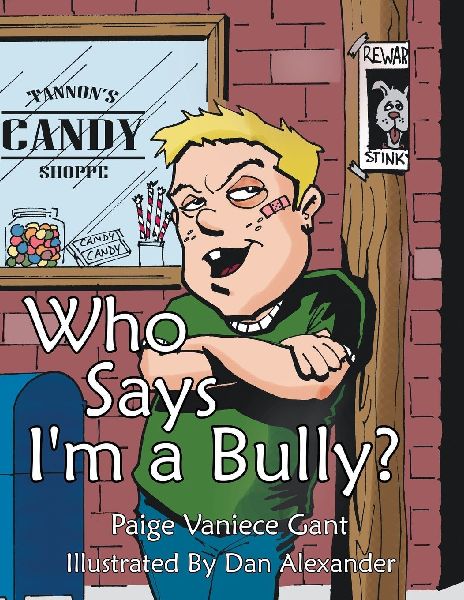 Who Says I'm a Bully?