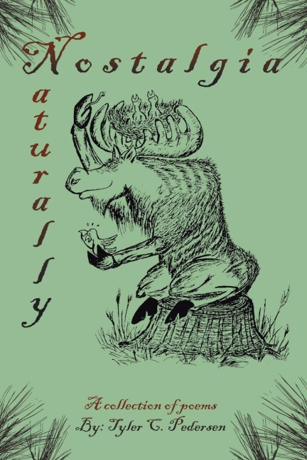 Nostalgia, Naturally: A Collection of Poems