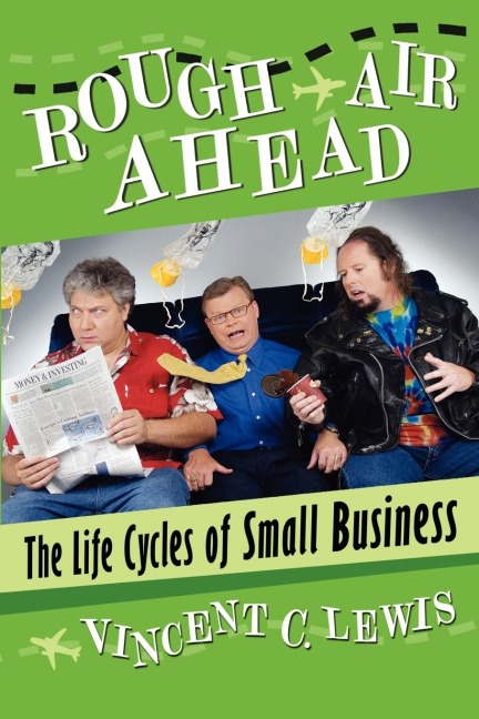 Rough Air Ahead: The Life Cycles of Small Business