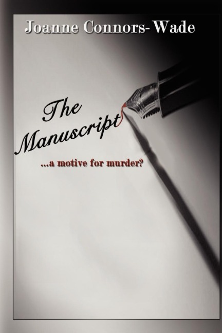 The Manuscript: A Motive for Murder?