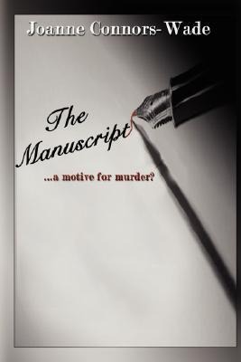 The Manuscript: A Motive for Murder?